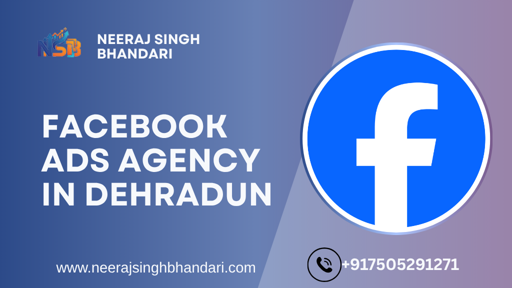 Best Facebook Ads Agency in Dehradun