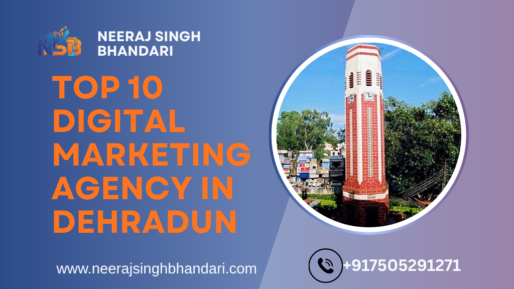 Top 10 digital marketing agency in dehradun