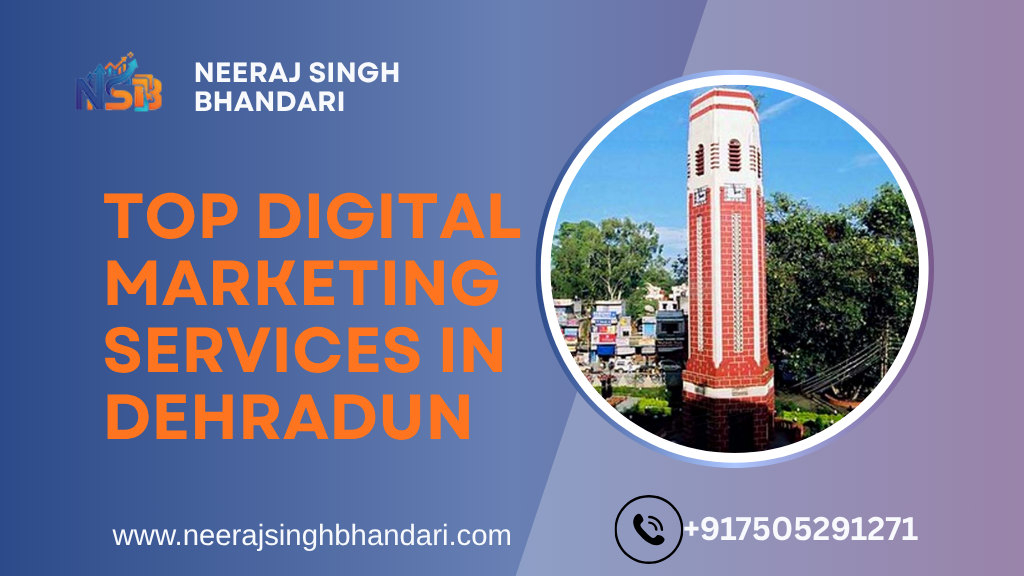 Top digital marketing services in dehradun